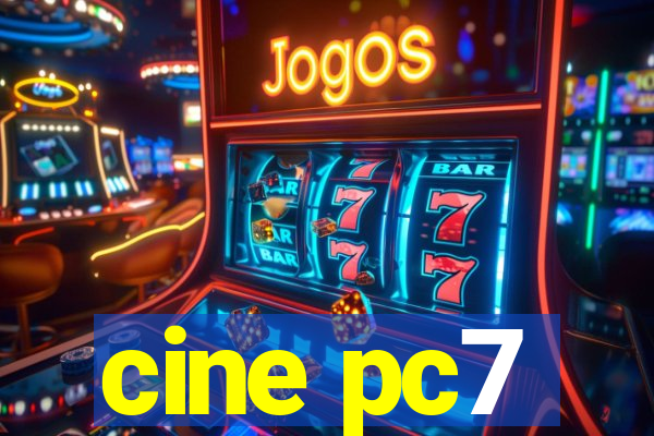 cine pc7